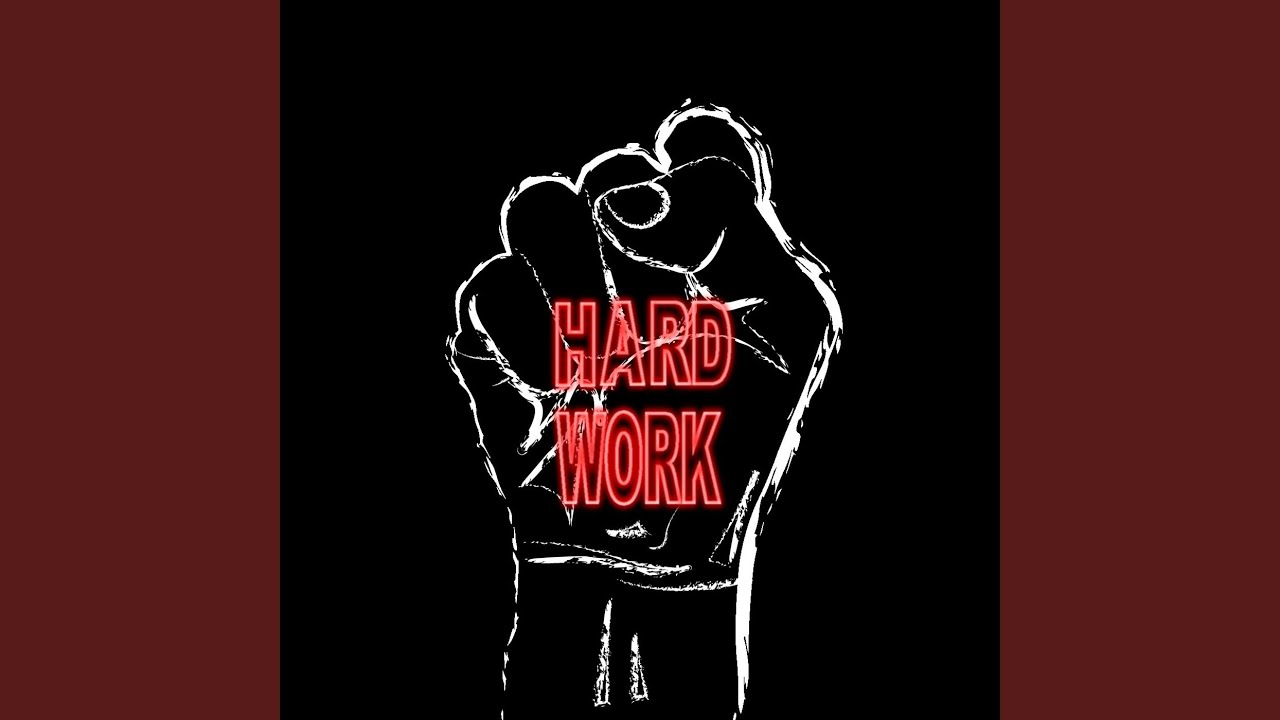Hard Work adlı videoyu YouTube'da izle Hard Work adlı videoyu YouTube'da izle