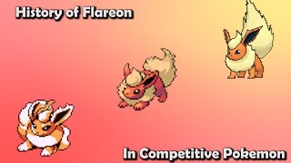 How Good Was Flareon Actually? - History Of Flareon In Compeive Pokemon Gens 1-6