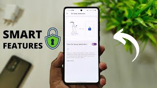 Samsung Smart Lock Features | Samsung Lock Setting | Use on Body Detection