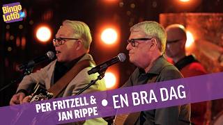 Per Fritzell & Jan Rippe - En bra dag ★ Live i Bingolotto