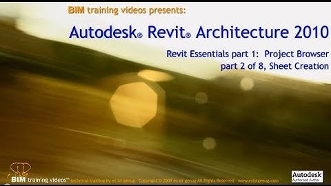 Revit Architecture Essentials - Part 2: Sheet creation