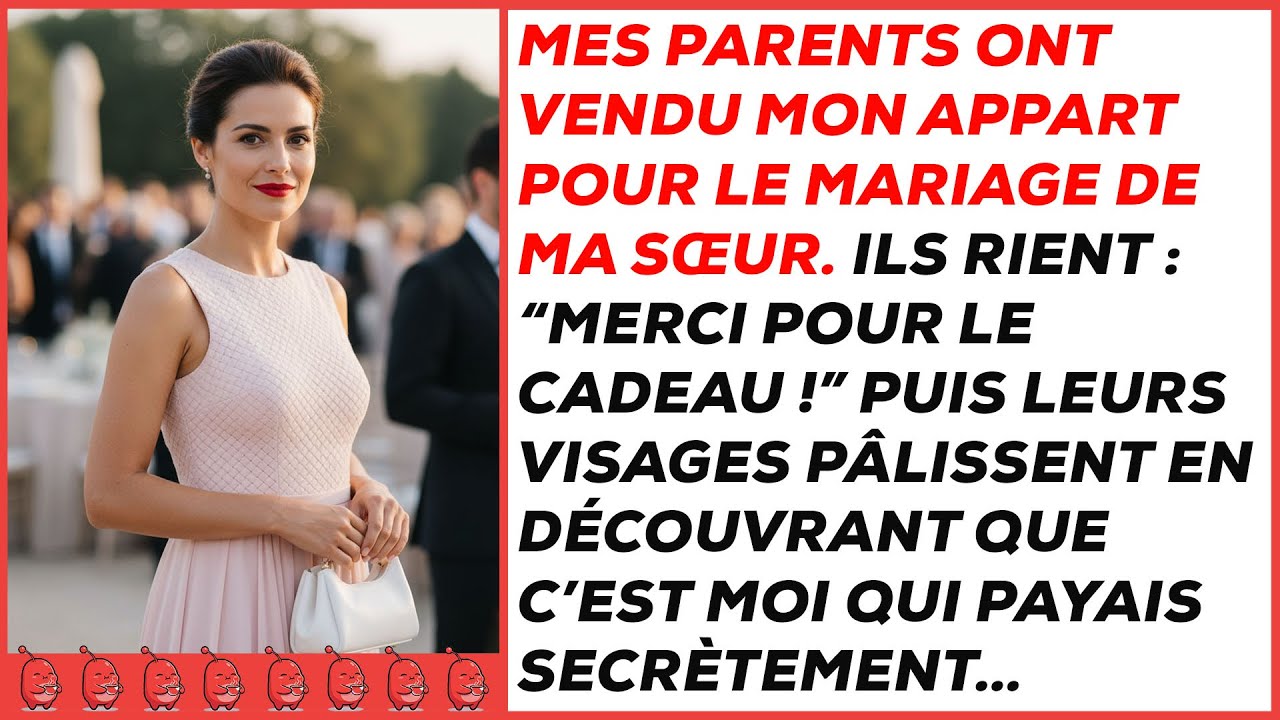 Mes parents ont vendu mon appart pour le mariage de ma sœur… jusqu’à ce que j’arrive.