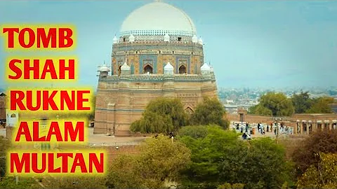 Shah Rukne Alam Multan View