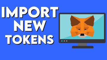 How To Import New Tokens To Your Metamask Wallet