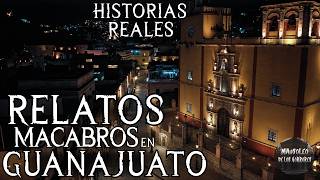 VIVENCIAS TÉTRICAS EN GUANAJUATO | RELATO DE MILITAR EN GUANAJUATO | HISTORIAS DE TERROR