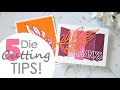 5 'Next Level' Die Cutting Tips and 2 Fun Cards!