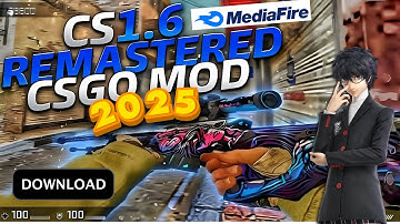 Baixe CS 1.6 com Mods de CS:GO Atualizados 2025 - Guia Completo!