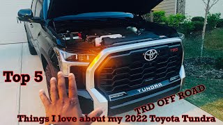 Top Things I Love About My 2022 Toyota Tundra