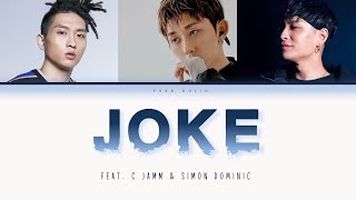 JOKE! (Feat. C JAMM, 사이먼 도미닉) lyrics || (CODE KUNST (코드 쿤스트)