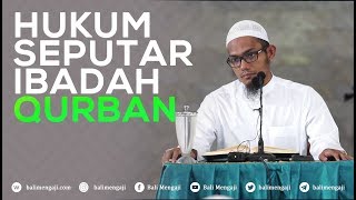 Hukum-Hukum Seputar Ibadah Qurban - Ustadz Farhan Abu Furaihan