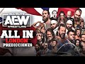 🔴 Mis PREDICCIONES de AEW ALL IN 2023 - EN VIVO!