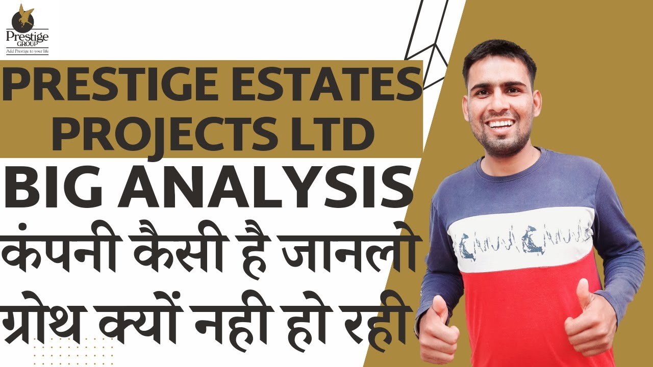 Prestige Estates Projects Share Fundamental Analysis | Prestige Estates Projects Share Latest News
