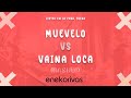 Muevelo X Vaina loca - Lirico en la casa, Fuego (Eneko Rivas mashup)