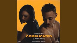 Complicated (Faustix Remix)