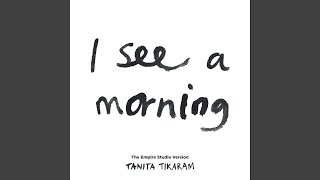 I See a Morning (The Empire Studio Version)