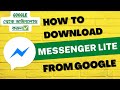 How To Donwload Messenger Lite From Google Messenger Lite Download Problem Solved How To Donwload Messenger Lite From Google Messenger Lite Download Problem Solved