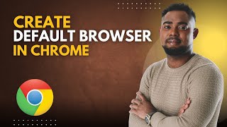 How to Make Chrome Your Default Browser in Chrome