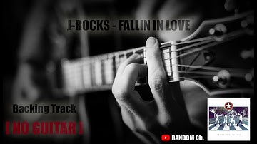 [ NO GUITAR ] J-Rocks - Fallin In Love (Backing Track)