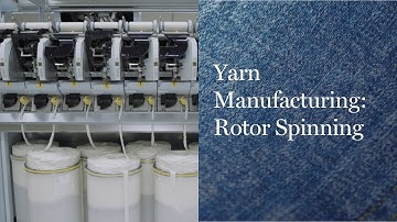 Yarn Manufacturing: Rotor Spinning