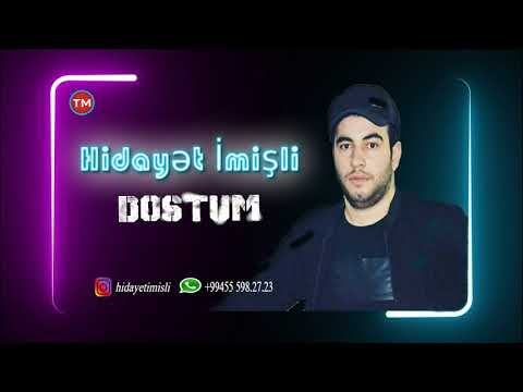 Hidayet Imisli - Dostum