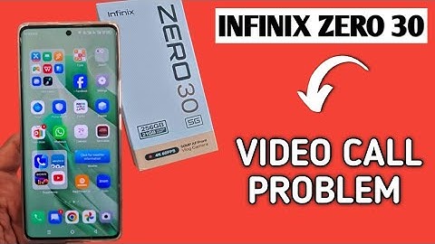 how to solve video call problem in infinix zero 30, infinix zero 30 video call nahin ho raha hai