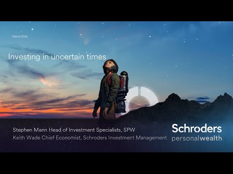 Investing in uncertain times | Schroders Personal Wealth