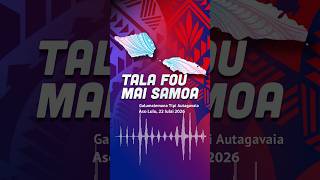 Samoa News Today | 22 Jul 2026 | Tala Fou Mai Samoa