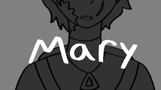 Mary - Oc Animatic