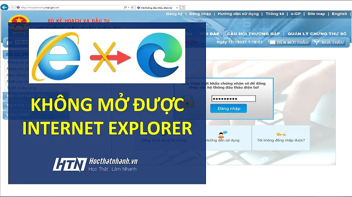 Không mở được Internet Explorer để vào trang Mua sắm công