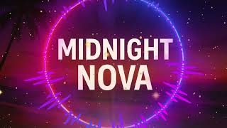 Midnight Nova | 1 Hour of Chill EDM &amp; Deep House for Relaxing Nights