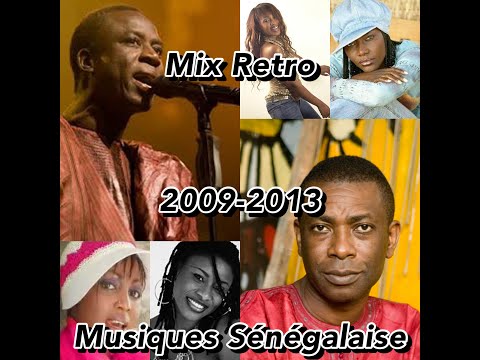 Mix Retro Musiques Sénégalaise 2009 - 2013 (Youssou Ndour, Viviane, Coumba Gawlo, Thione Seck...)