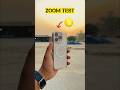 iPhone 16 pro zoom test 🔥