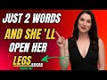 The Two-Word Switch That Activates Her Attraction female psychology |Magda Kay