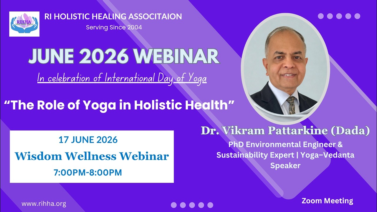 RIHHA June 2026 webinar - The Role of Yoga in Holistic Health- Dr. Vikram Pattakine PhD
