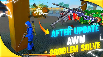 free fire awm problem | how to set no reload awm glitch | ob31 update after awm reload