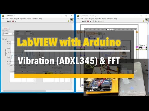 LabVIEW with Arduino #EP11 Vibration (ADXL345) and FFT