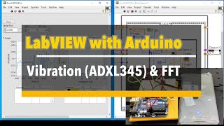 LabVIEW with Arduino #EP11 Vibration (ADXL345) and FFT