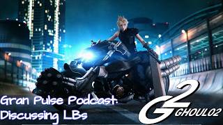 Gran Pulse FFTCG Podcast: The Dreamlike Oceans LB Discussion