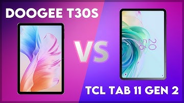 Doogee T30S vs TCL Tab 11 Gen 2 Comparison