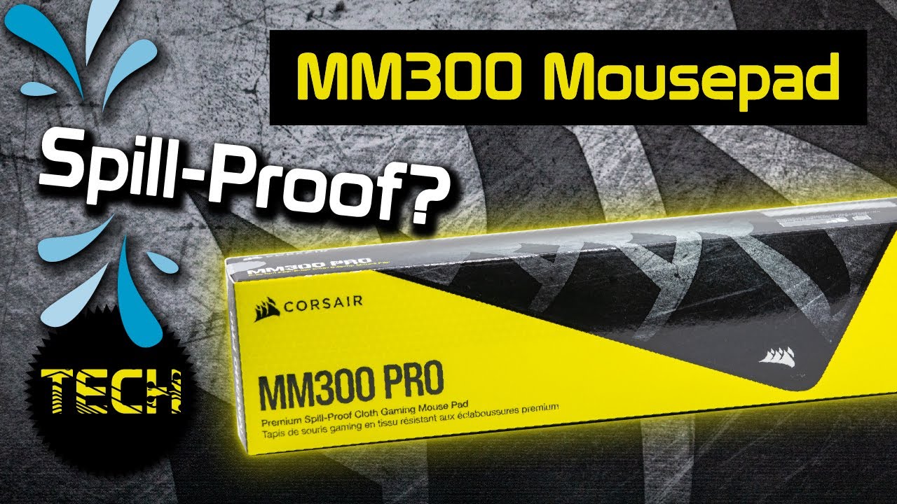 Corsair MM300 Large Gaming Mousepad - Is it Really Spill-Proof?