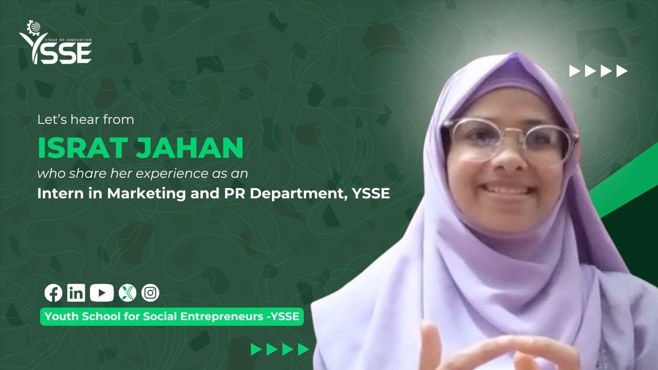 Israt Jahan's internship journey with YSSE