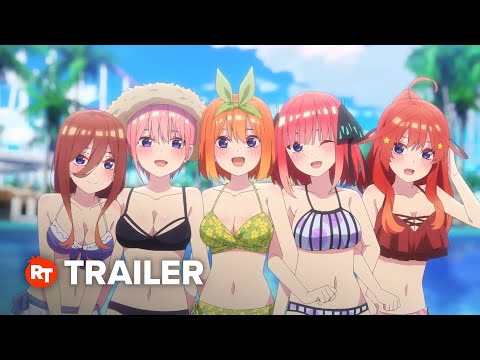 The Quintessential Quintuplets Movie Trailer #2 (2022)