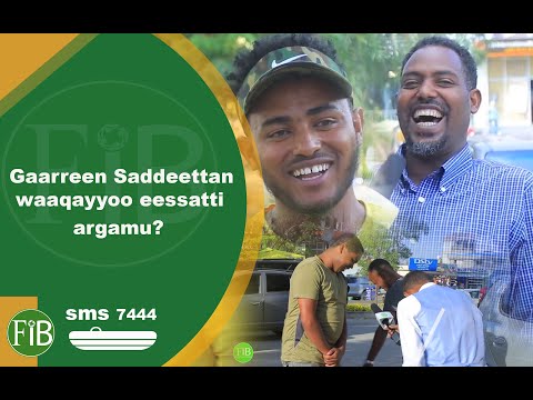 FiB Of Ilaallee Gaarreen Saddeettan Waaqayyoo Eessatti Argamu Maqaan Isaaniiho March 14 2021 