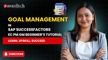Goal Management in SAP SuccessFactors | EC PM GM Beginner’s Tutorial | ZaranTech