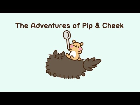 Pusheen: Приключения Pip и Cheek