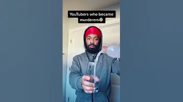 YouTubers Who Became Murderers Shorts Tiktok 
