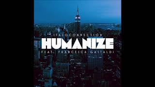 Italoconnection - Humanize (Tobias Bernstrup remix)