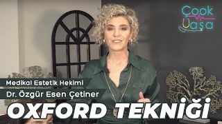 Oxford Tekniği - Dr. Özgür Esen Çetiner - Tv8 Çook Yaşa
