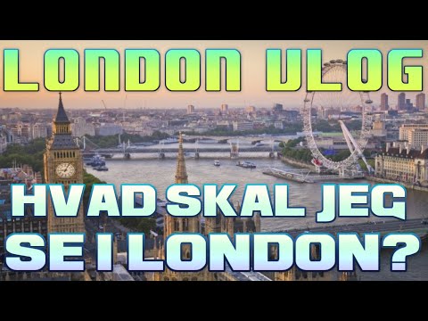 Video: Rejsetips til at besøge London på et budget