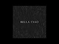 Lionfield - Bella Ciao (Official Audio)